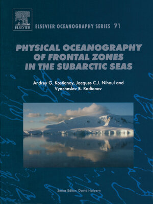 cover image of Physical Oceanography of the Frontal Zones in Sub-Arctic Seas